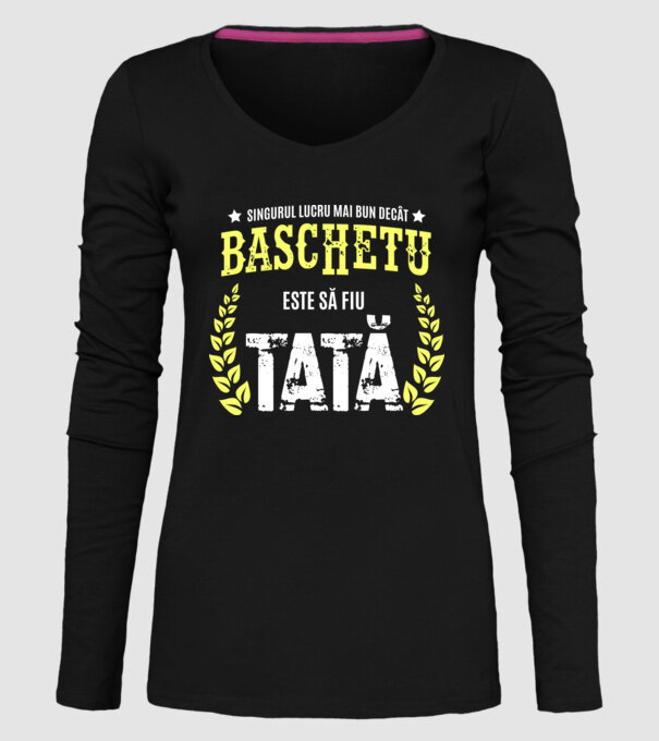 Singurul lucru mai bun decât baschetul este să fiu tată model negru pe tricou