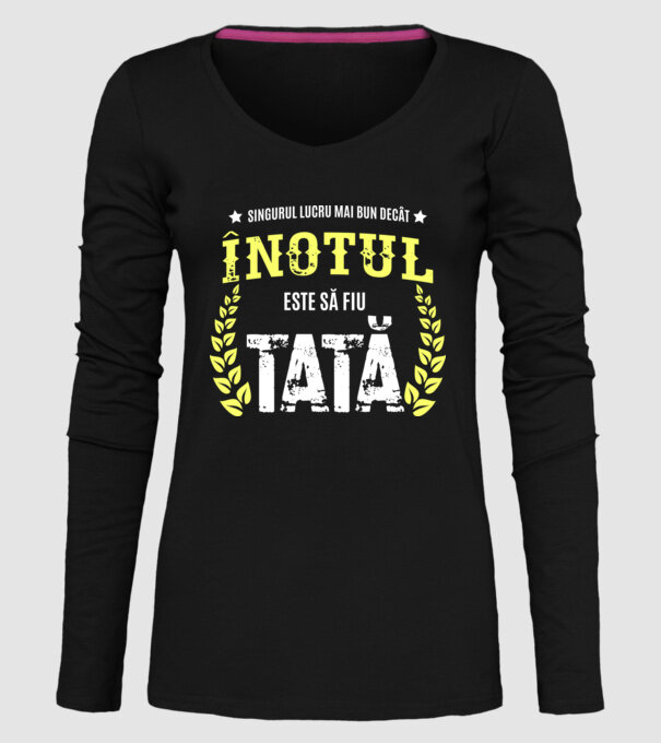 Singurul lucru mai bun decât înotul este să fiu tată model negru pe tricou