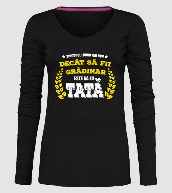 Singurul lucru mai bun decât să fii grădinar este să fii tată model negru pe tricou