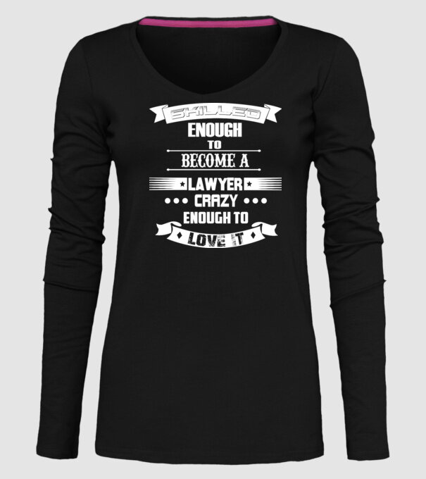 Skilled enough to become a lawyer model negru pe tricou