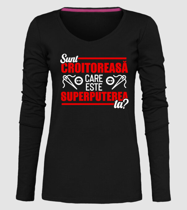 sunt croitoreasă, care este superputerea ta D1995486 model negru pe tricou