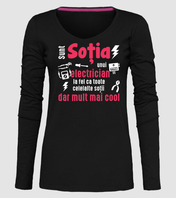 sunt soția unui electrician, la fel ca toate celelalte soții, dar mult mai cool D4337486 model negru pe tricou