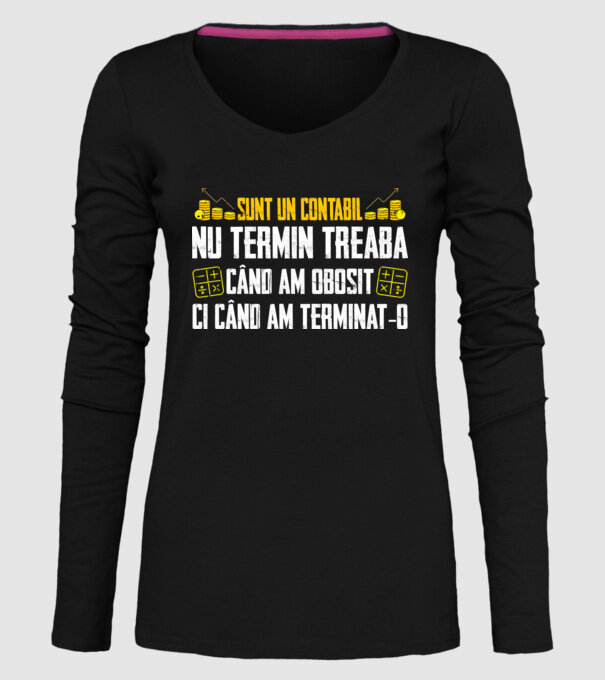 sunt un contabil, nu termin treaba când am obosit, ci când am terminat-o model negru pe tricou