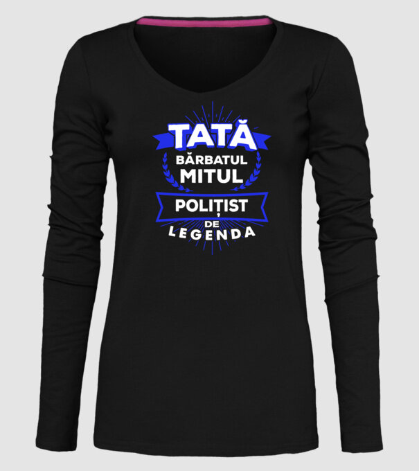 Tată - bărbatul, mitul, polițist de legendă model negru pe tricou