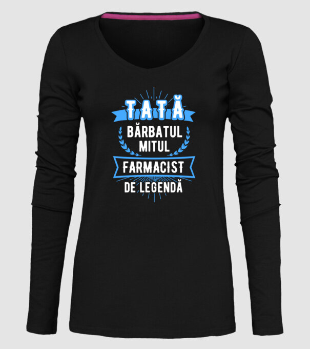 tată - bărbatul, mitul, FARMACIST de legendă model negru pe tricou