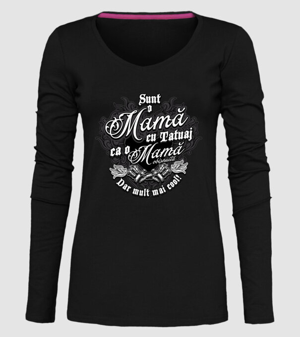 Sunt o mama cu tatuaj, ca o mama obișnuit, dar mult mai cool model negru pe tricou