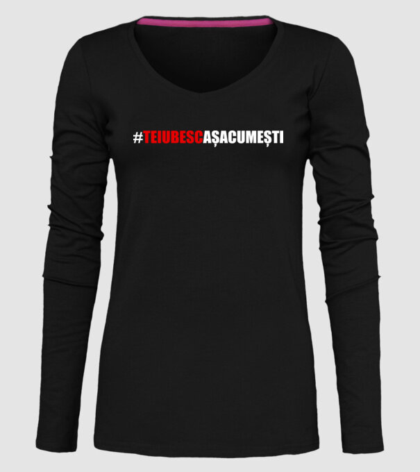 Te iubesc așa cum ești model negru pe tricou