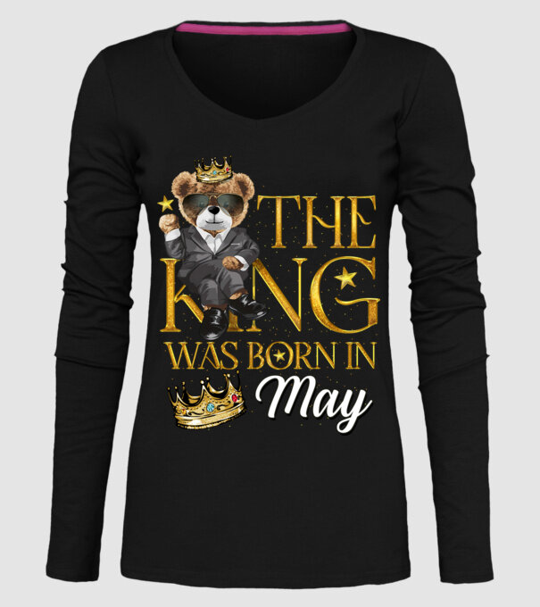 The king was born int MAY model negru pe tricou