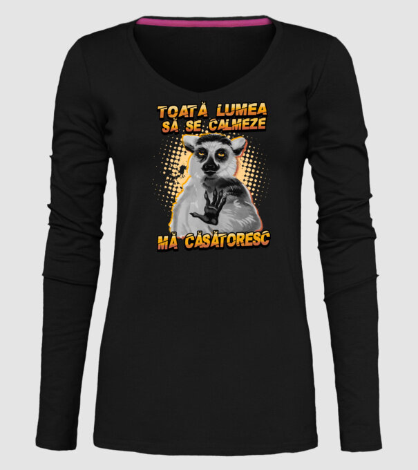 toată lumea - să se calmeze - mă căsătoresc model negru pe tricou