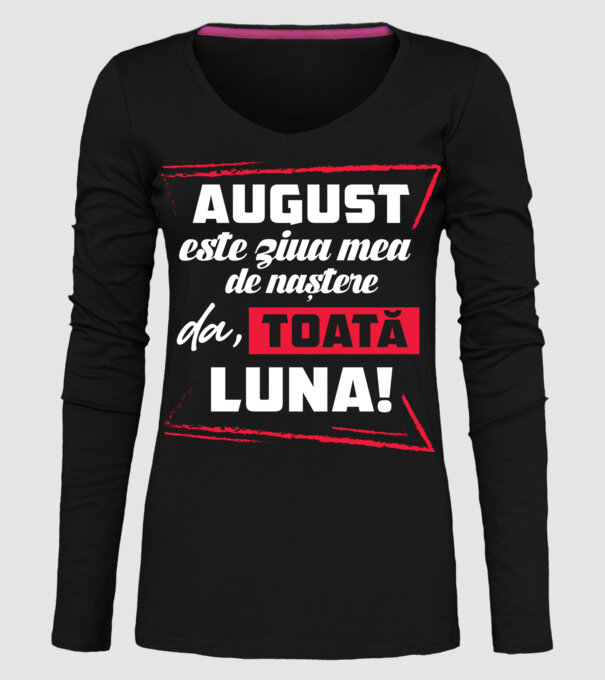 Toată luna AUGUST model negru pe tricou
