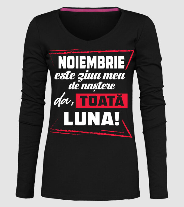 Toată luna NOIEMBRIE model negru pe tricou