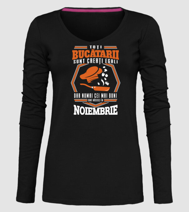 Toți bucătarii sunt creați egali, dar numai cei mai buni sunt născuți în noiembrie model negru pe tricou