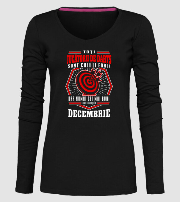 Toți jucătorii de darts sunt creați egali, dar numai cei mai buni sunt născuți în decembrie. model negru pe tricou