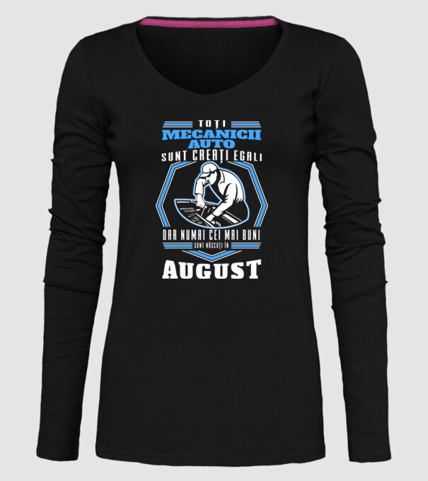 Toți mecanicii auto sunt creați egali, dar numai cei mai buni sunt născuți în august model negru pe tricou