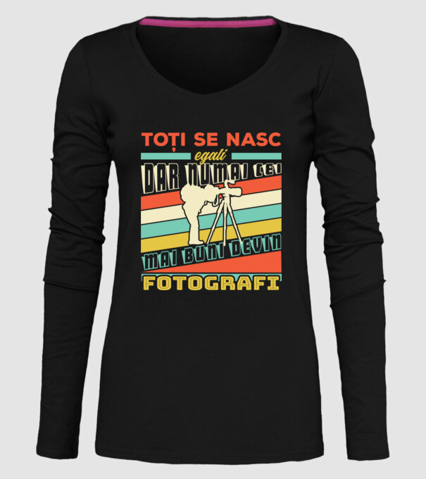 toți se nasc egali, dar numai cei mai buni devin fotografi model negru pe tricou