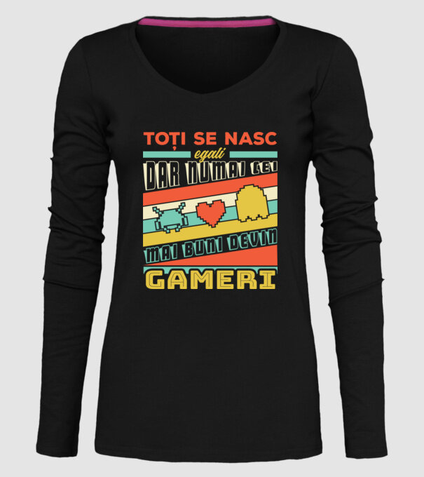 toți se nasc egali, dar numai cei mai buni devin gameri model negru pe tricou
