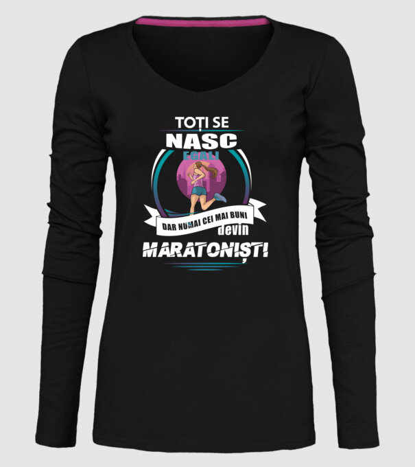 Toți se nasc egali, dar numai cei mai buni devin maratoniști model negru pe tricou