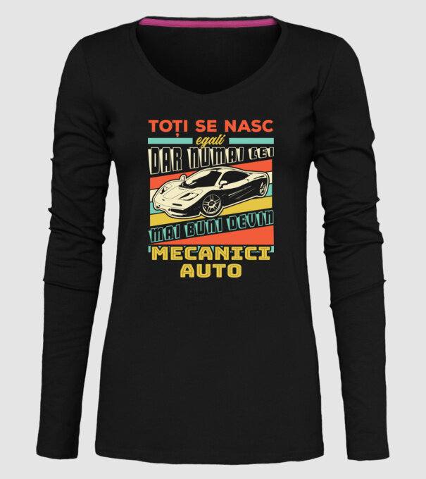 Toți se nasc egali, dar numai cei mai buni devin mecanici auto model negru pe tricou