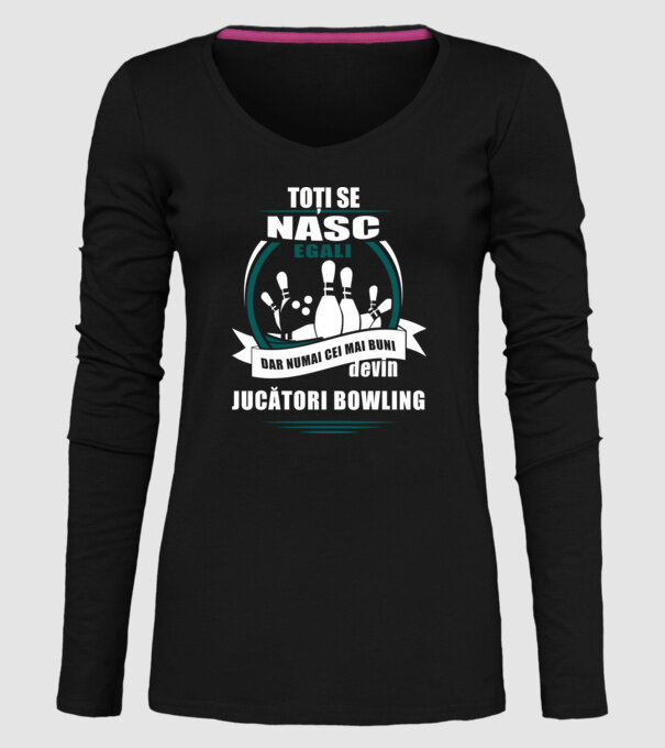 toți se nasc egali, dar numai cei mai buni devin jucători bowling model negru pe tricou