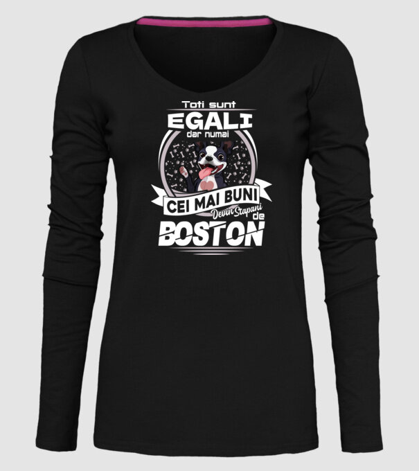 Toți sunt egali, dar numai cei mai buni devin stăpâni de boston lght model negru pe tricou