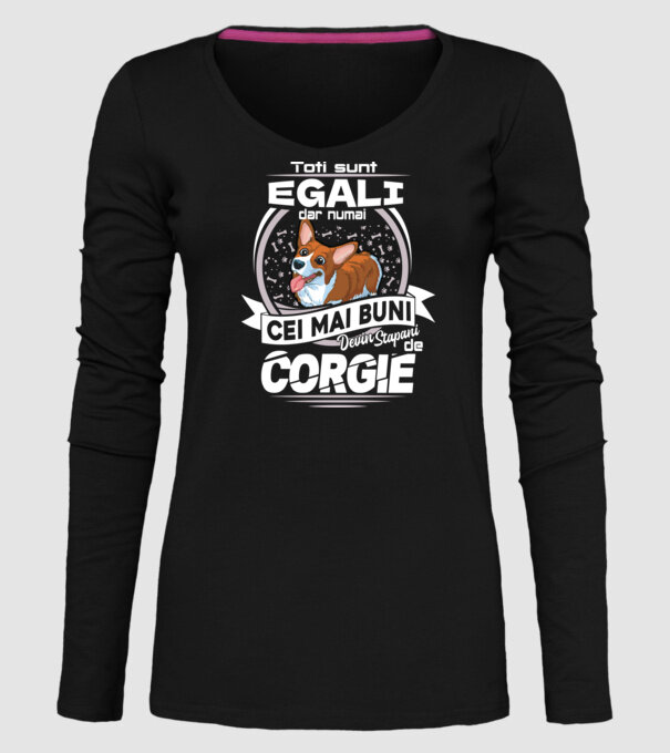 Toți sunt egali, dar numai cei mai buni devin stăpâni de corgie lght model negru pe tricou