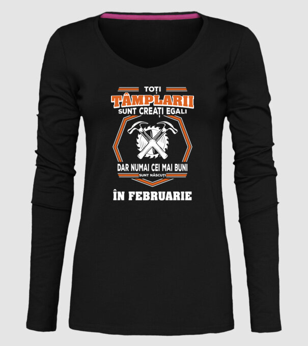 toți tâmplarii sunt creați egali, dar numai cei mai buni sunt născuți în februarie model negru pe tricou