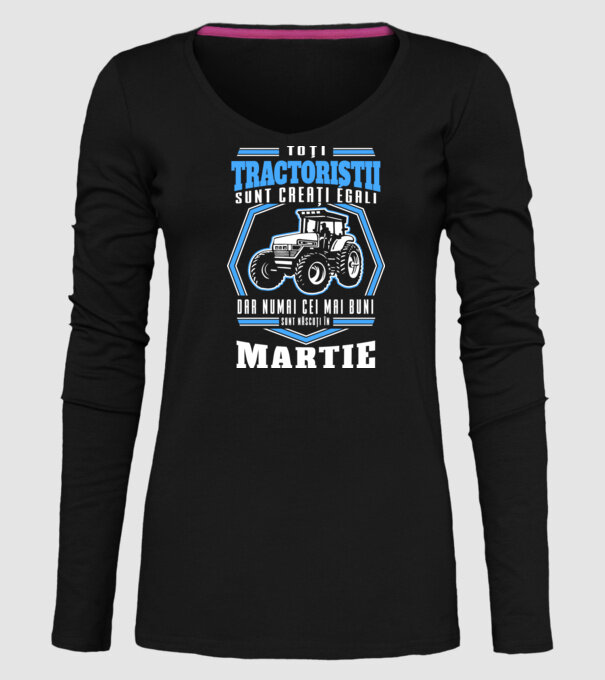 Toți tractoriștii sunt creați egali, dar numai cei mai buni sunt născuți în martie model negru pe tricou