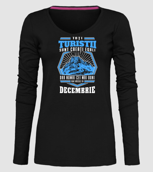Toți turiștii sunt creați egali, dar numai cei mai buni sunt născuți în decembrie. model negru pe tricou