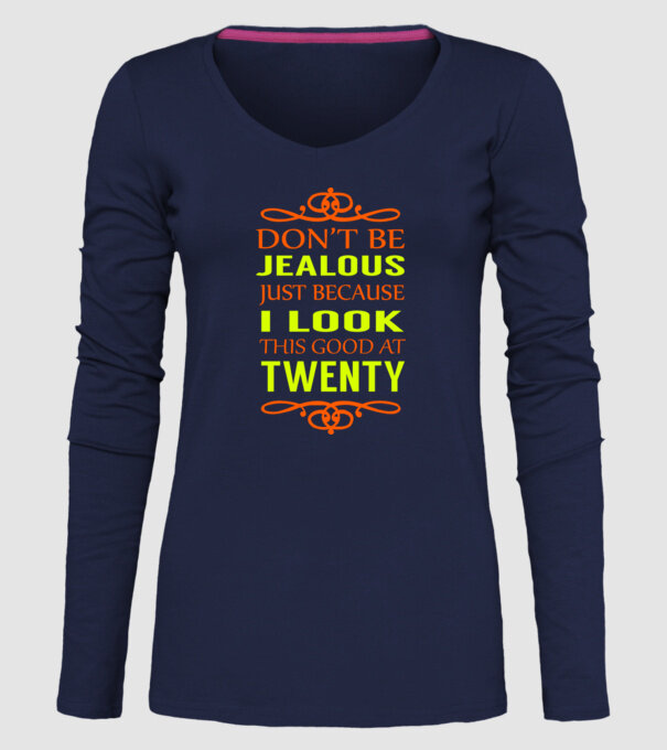 'Don''t be jealous - 20' model albastru închis pe tricou