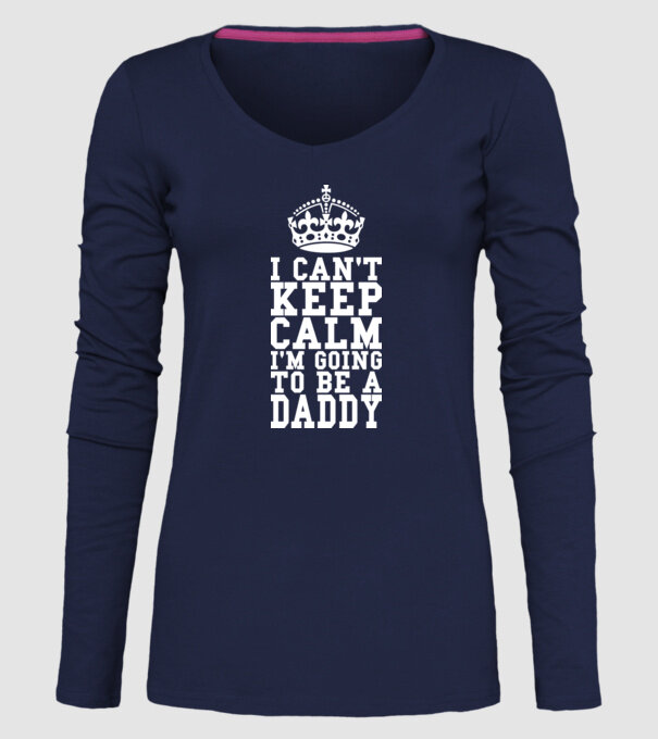 'I can''t keep calm, i''m going to be a daddy' model albastru închis pe tricou