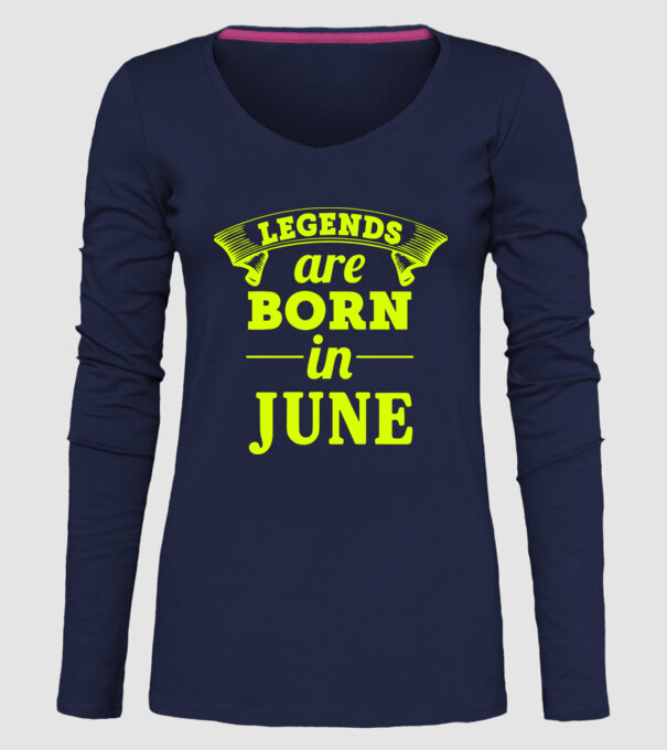 Legends are born in June model albastru închis pe tricou