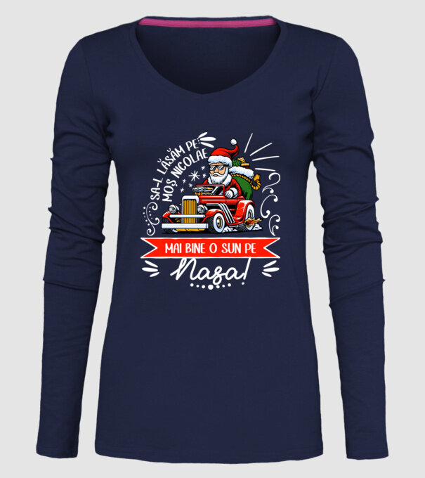 Să-l lăsăm pe Moș Nicolae, mai bine o sun pe nașa! model albastru închis pe tricou