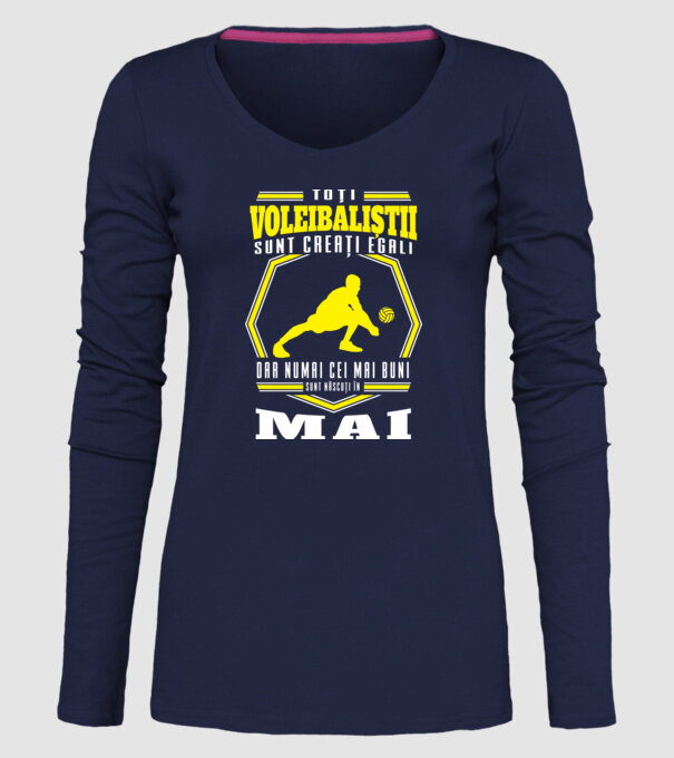 Toți voleibaliștii sunt creați egali, dar numai cei mai buni sunt născuți în mai model albastru închis pe tricou