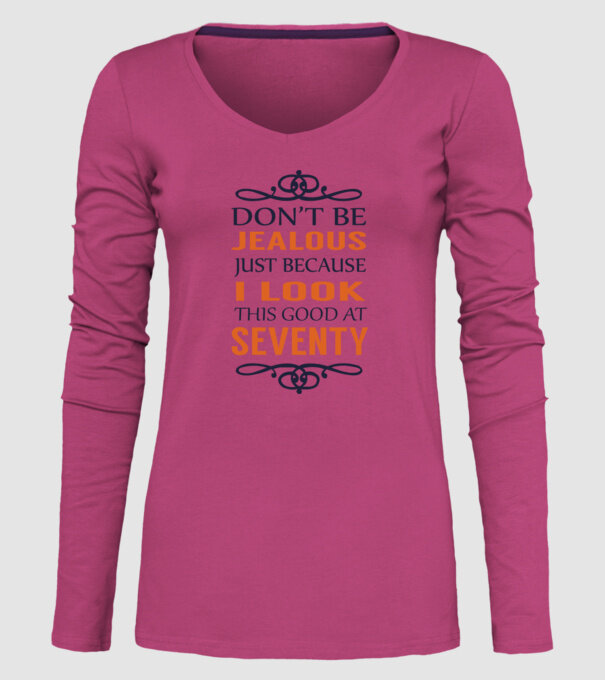 'Don''t be jealous - 70' model roz pe tricou