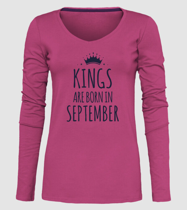 Kings are born in - September model roz pe tricou