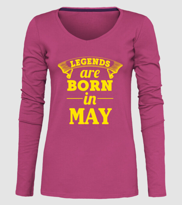 Legends are born in May model roz pe tricou