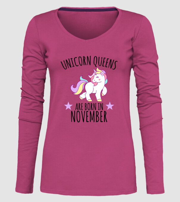 Unicorn Queens are born in - November model roz pe tricou