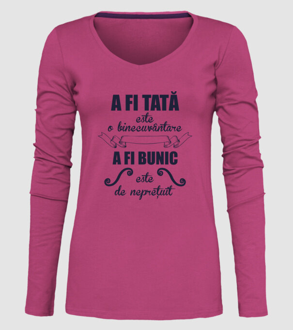 a fi tată este o binecuvântare, a fi bunic este de neprețuit model roz pe tricou