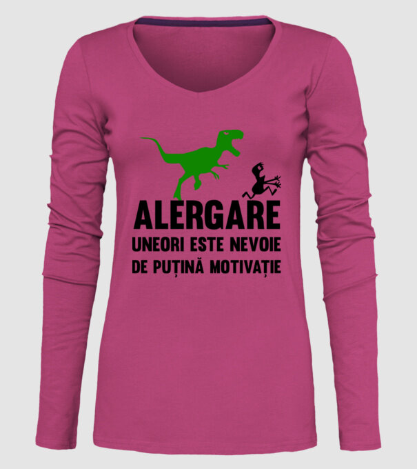 Alergare - uneori este nevoie de puțină motivație model roz pe tricou
