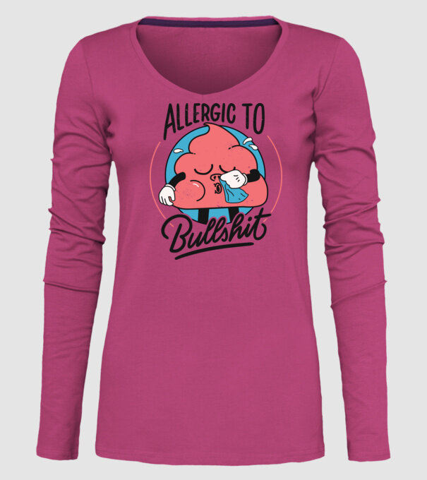 Allergic to bullshit antisocial model roz pe tricou
