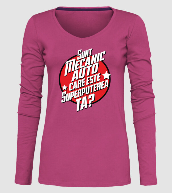 sunt mecanic auto, care este superputerea ta? model roz pe tricou