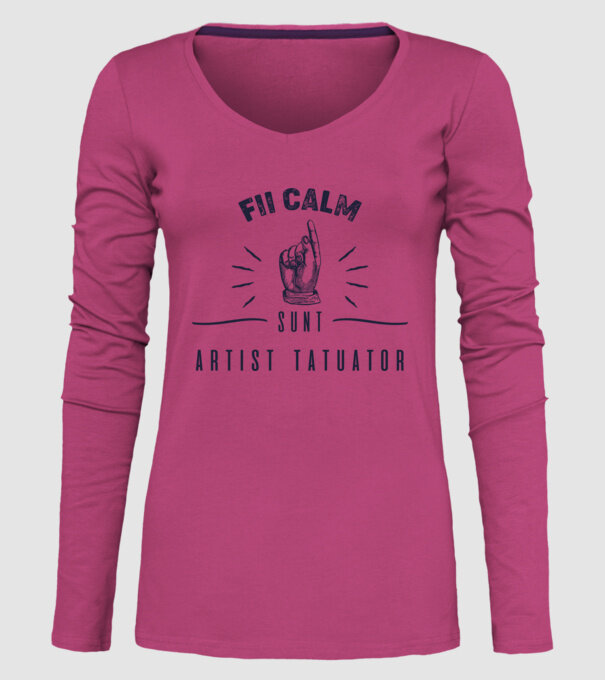 Fii calm, sunt artist tatuator model roz pe tricou