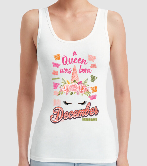A queen was born in DECEMBER model alb pe tricou