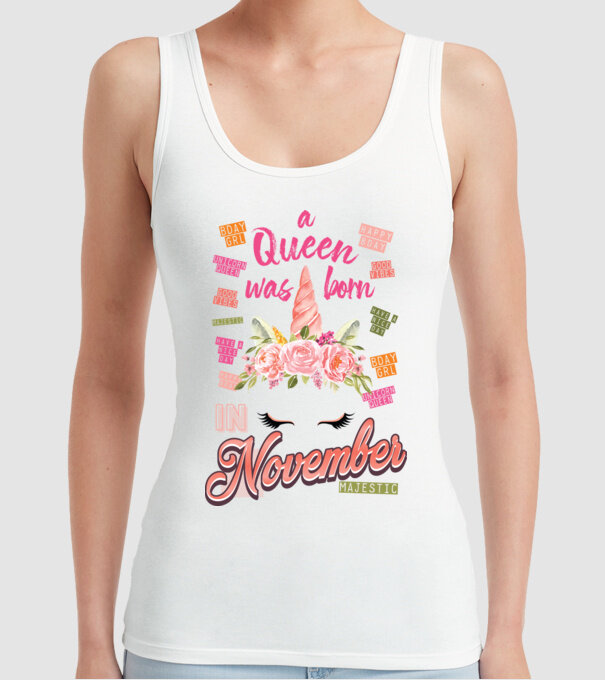 A queen was born in NOVEMBER model alb pe tricou