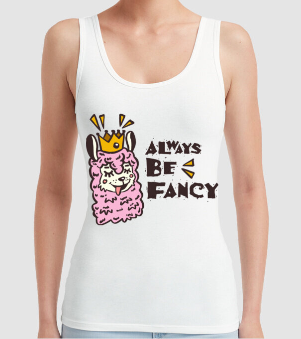 Always be fancy model alb pe tricou