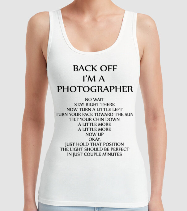 'Back off I''m a photographer' model alb pe tricou