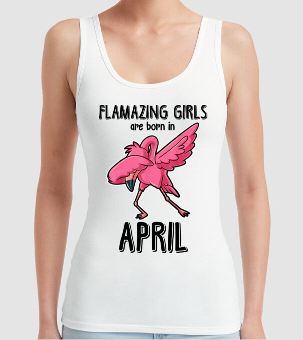 Flamazing girls are born in april black model alb pe tricou