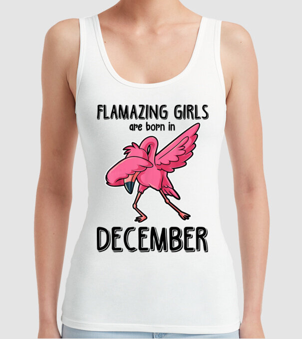 Flamazing girls are born in december black model alb pe tricou
