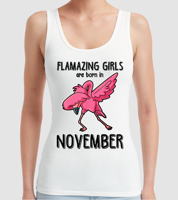 Flamazing girls are born in november black model alb pe tricou