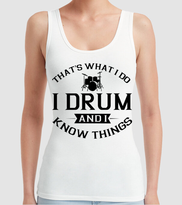 I drum I drink and I know things model alb pe tricou